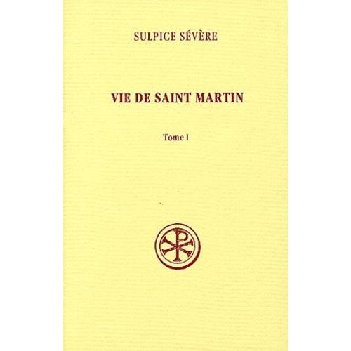 Vie De Saint Martin - Tome 1
