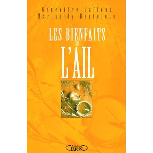 Les Bienfaits De L'ail
