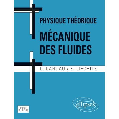 Physique Théorique - Mécanique Des Fluides