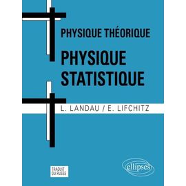 Physique Theorique - Physique Statistique 4eme Edition