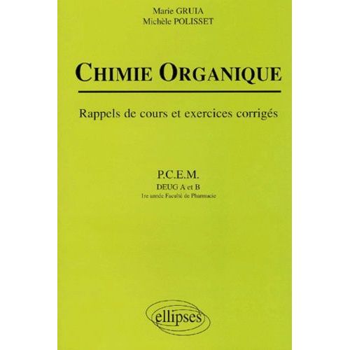 Chimie Organique - Rappels De Cours Et Exercices Corrigés