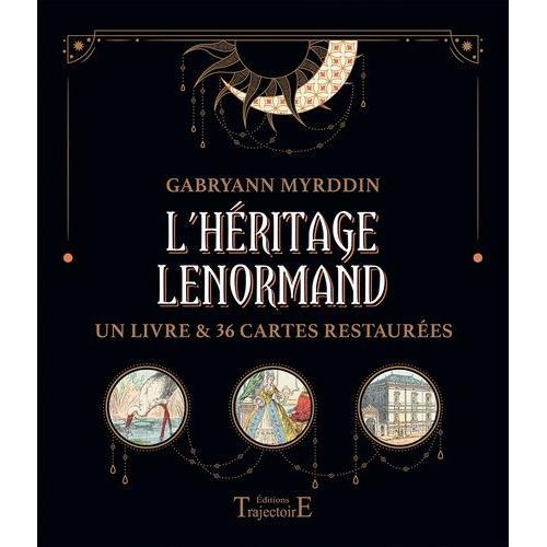 L'héritage Lenormand - La Cartomancie De Mlle Lenormand