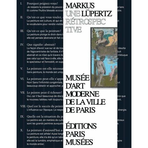 Markus Lupertz - Une Rétrospective