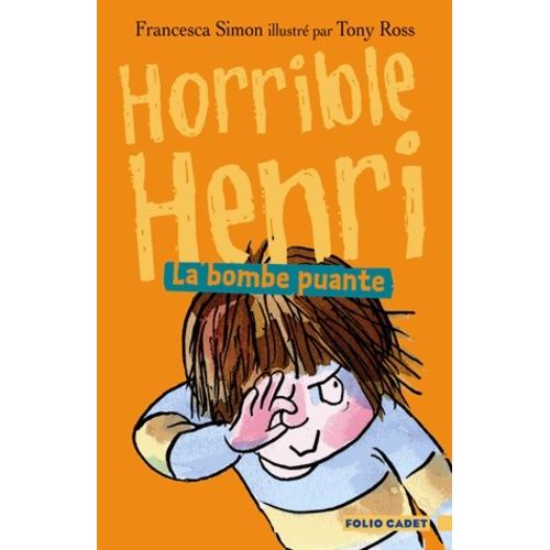 Horrible Henri Tome 4 - La Bombe Puante