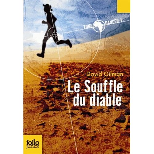 Zone Danger Tome 1 - Le Souffle Du Diable