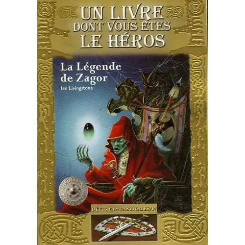 Défis Fantastiques Tome 17 - La Légende De Zagor