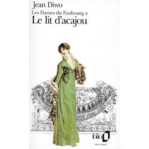 Les Dames Du Faubourg N° 2 - Le Lit D'acajou