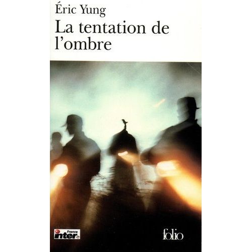La Tentation De L'ombre