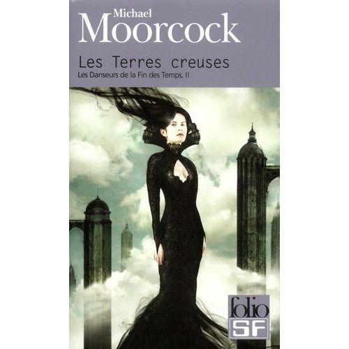 Les Danseurs De La Fin Des Temps Tome 2 - Les Terres Creuses