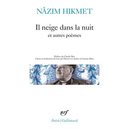 Il Neige Dans La Nuit - Et Autres Poèmes