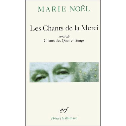 Les Chants De La Merci Suivi De Chants De Quatre-Temps