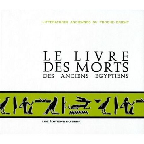 Le Livre Des Morts - Des Anciens Egyptiens