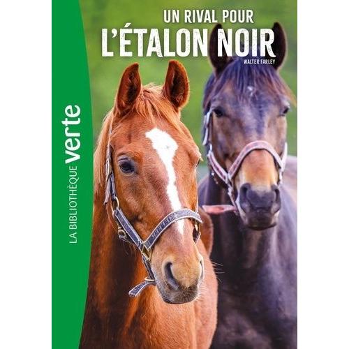 L'etalon Noir Tome 14 - Un Rival Pour L'étalon Noir