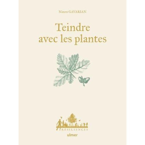 Teindre Avec Les Plantes