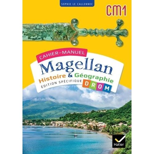 Histoire & Géographie Cm1 Magellan - Edition Spécifique Drom
