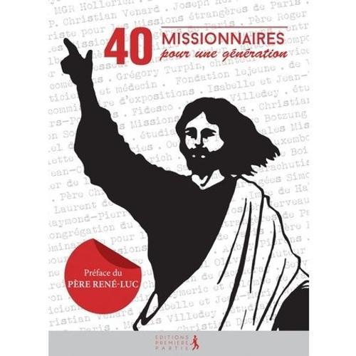 40 Missionnaires Pour Une Génération