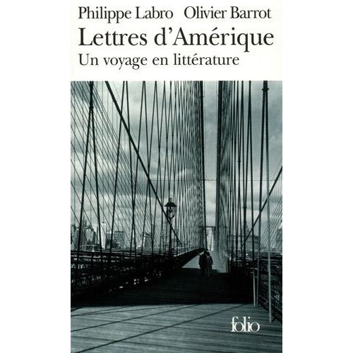 Lettres D'amérique - Un Voyage En Littérature