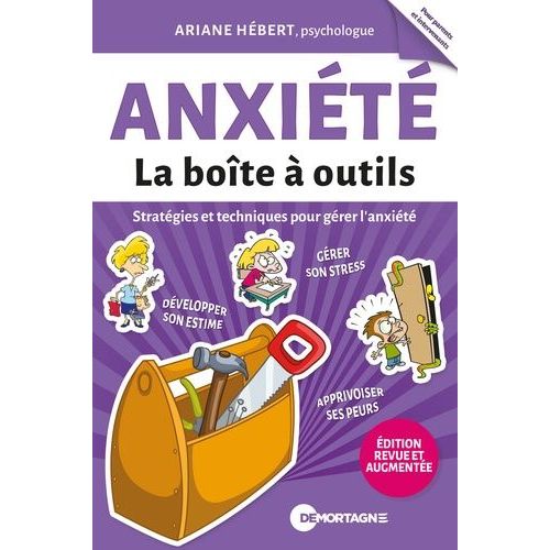 Anxiété - Stratégies Et Techniques Pour Gérer L'anxiété