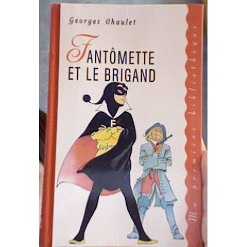 Fantomette Et Le Brigand