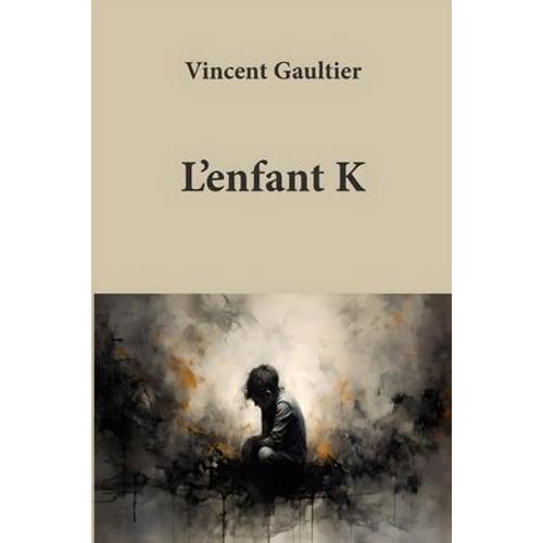 L'enfant K