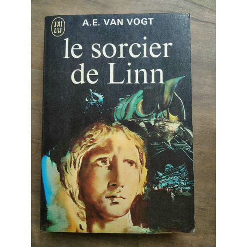 A E Van Vogt Le Sorcier De Linn J'ai Lu