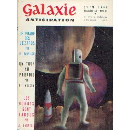 Revue Galaxie Première Série N° 55 :- L'homme Qui N'était Pas Encore Né Par Christopher Grimm (Horace L. Gold)- Le Phare Des Lézards Par Harry Harrison- Une Chasse Dangereuse Par Clifford D....