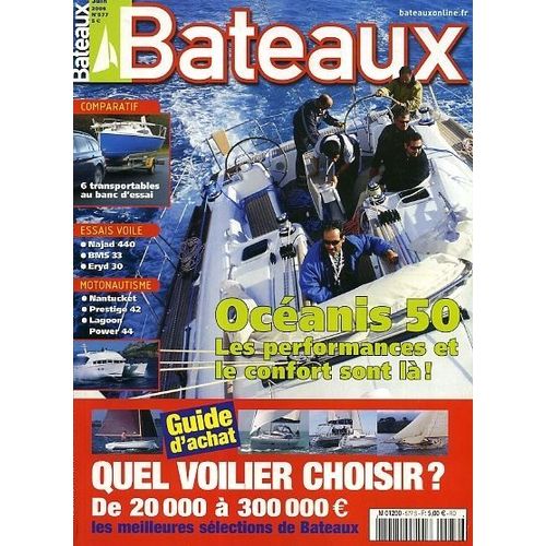 Bateaux  N° 577 : Quel Voilier Choisir?