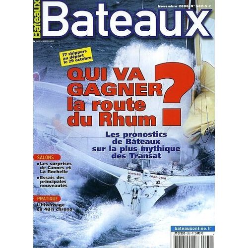 Bateaux  N° 582 : Qui Va Gagner La Route Du Rhum