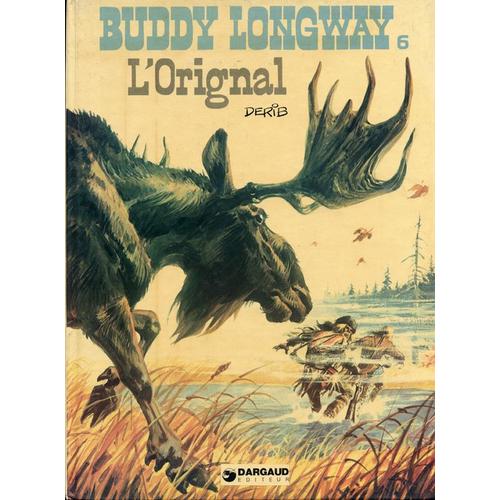 Buddy Longway - L'orignal