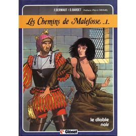 Les Chemins De Malefosse T.1 Le Diable Noir