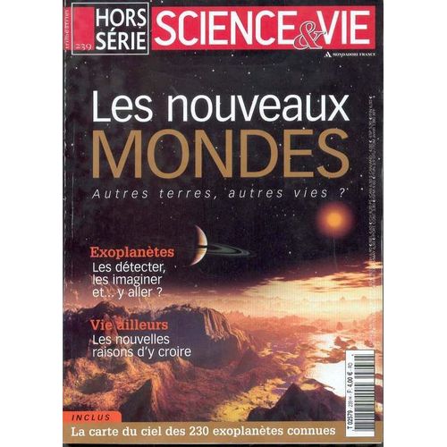 Sciences Et Vie Hors-Série N° 239 : Les Nouveaux Mondes Autres Terres, Autres Vies?