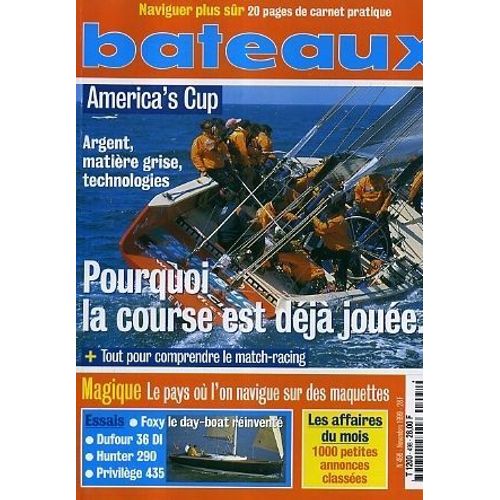 Bateaux  N° 498 : America's Cup Pourquoi La Course Est Deja Jouée