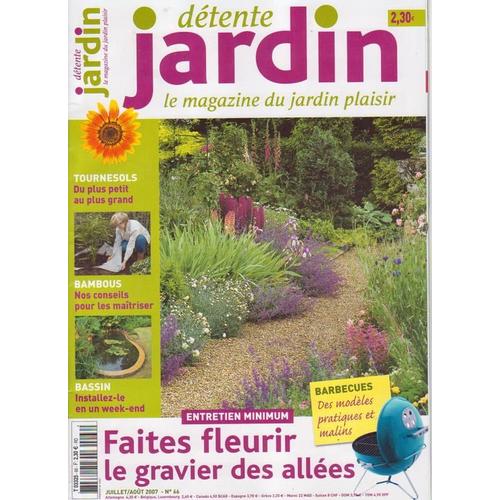 Détente Jardin  N° 66 : Faites Fleurir Le Gravier Des Allées