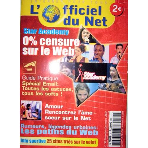 L'officiel Du Net N° 38 : 0%Censure Sur Le Web