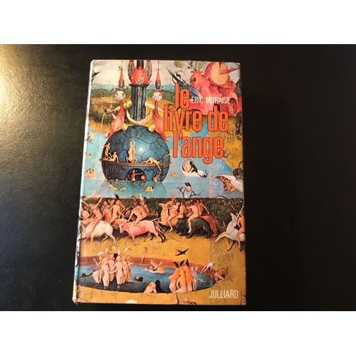 Éric Muraise - Le Livre De L’Ange - Histoire Et Légende Alchimique De Nicolas Flamel