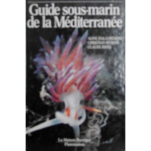 Guide Sous-Marin De La Méditerranée