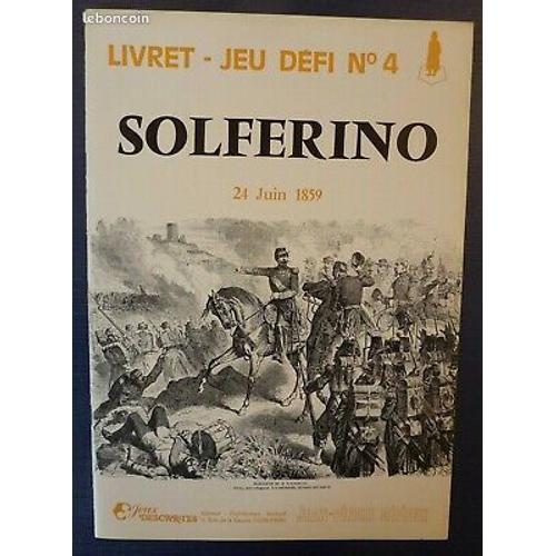 Solferino - Livret Jeu Défi Numéro 4 - 24 Juin 1859 - Victoire De Napoléon Iii