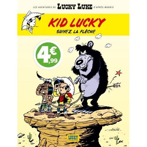 Les Aventures De Kid Lucky Tome 4 - Suivez La Flèche