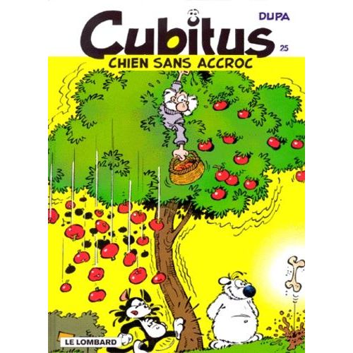 Cubitus Tome 25 : Chien Sans Accroc