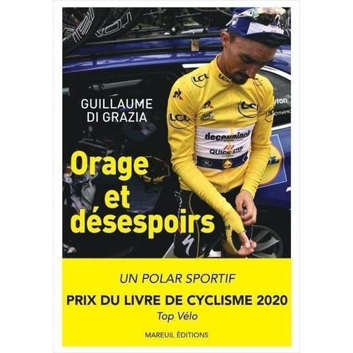Orage Et Désespoirs - Tour 2019 : Pourquoi Julian Alaphilippe Pouvait Gagner Le Tour De France
