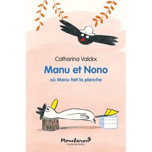 Manu Et Nono - Où Manu Fait La Planche