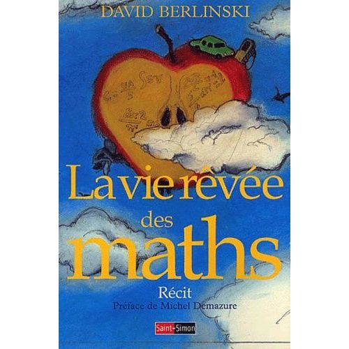 La Vie Revee Des Maths