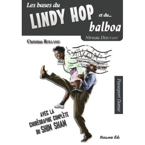Le Lindy Hop Et Le Balboa