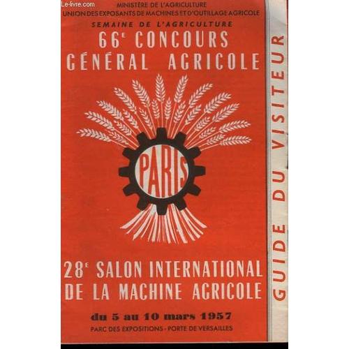 SFV      SOCIETE FRANCAISE DE VIERZON - Page 8 66e-Concours-General-Agricole-28eme-Salon-International-De-La-Machine-Agricole-Du-5-Au-10-Mars-1957-Guide-Du-Visiteur-Livre-875873688_L_NOPAD