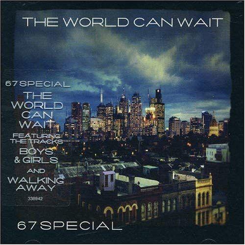 World Can Wait [Australian Import] - 67 Special