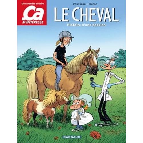 Ça M'intéresse - Tome 2 - Le Cheval