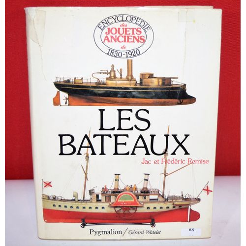 Les Bateaux, Encyclopedie Des Jouets Anciens, 1830-1920