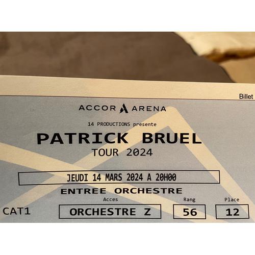 Concert Patrick Bruel À Paris Bercy Accor Arena Le Jeudi 14 Mars 2024 , Vend Une Place Catégorie 1 Orchestre Z - Place 12 , Prix Acheté 87 Euros , Vend À 70 Euros