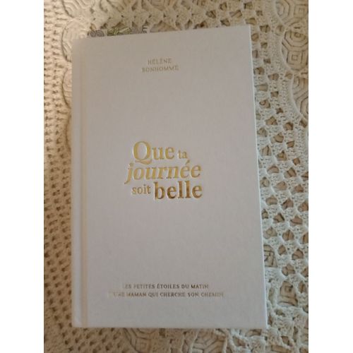 Que Ta Journée Soit Belle
