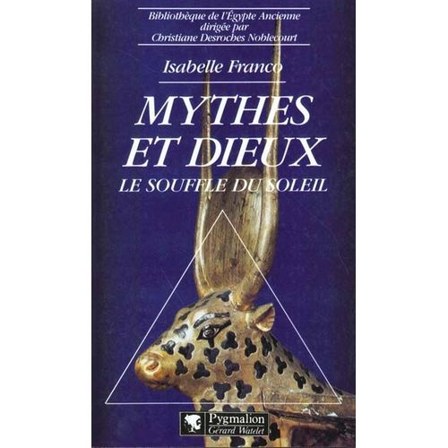 Mythes Et Dieux - Le Souffle Du Soleil